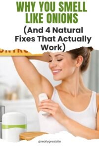 Onion Body Odor Try 5 These Natural Tricks
