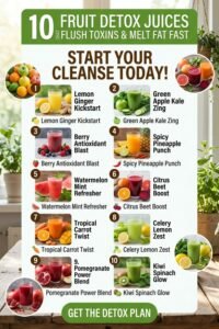 10 Fruit Detox Juices That Flush Toxins & Melt Fat Fast — Start Your Cleanse Today!